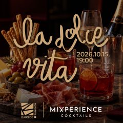 LA DOLCE VITA  - Italian Aperitivo