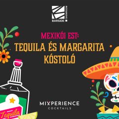 Mexikói est: Tequila és Margarita kóstoló